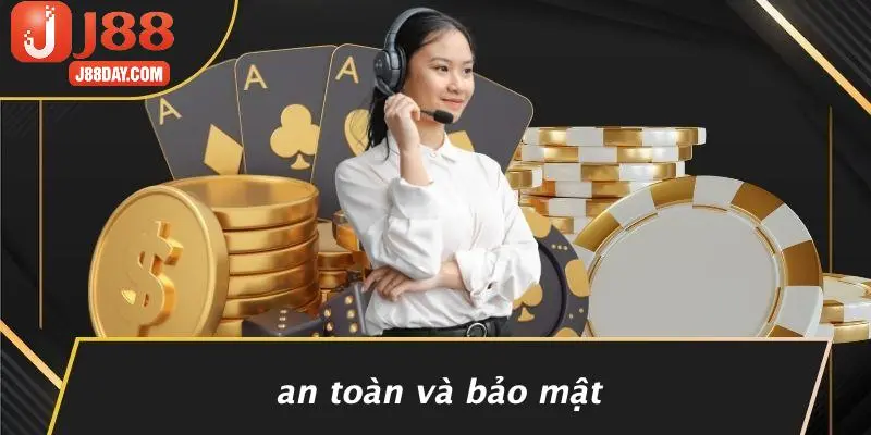 An Toàn Và Bảo Mật