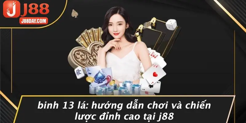 BINH 13 LÁ