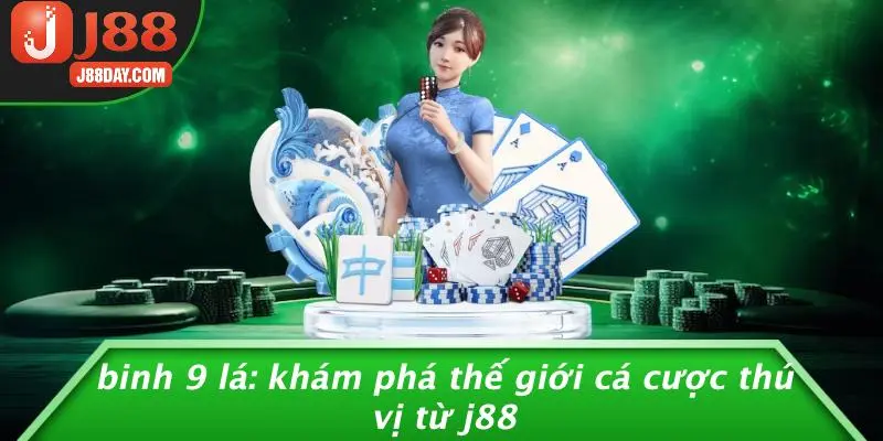 BINH 9 LÁ