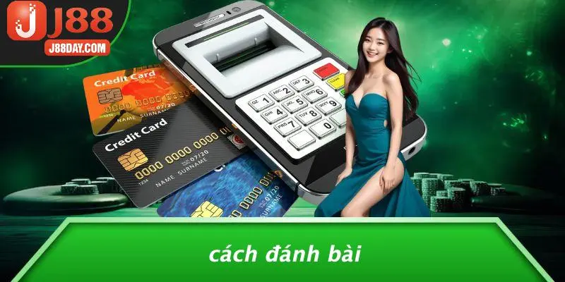 Cách Đánh Bài