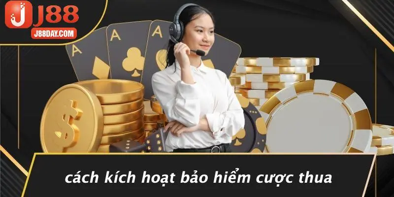 Cách Kích Hoạt Bảo Hiểm Cược Thua