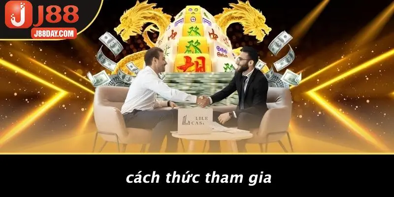 Cách Thức Tham Gia
