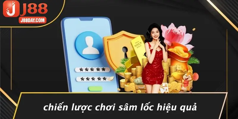 Chiến Lược Chơi Sâm Lốc Hiệu Quả