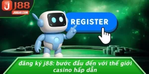 ĐĂNG KÝ J88