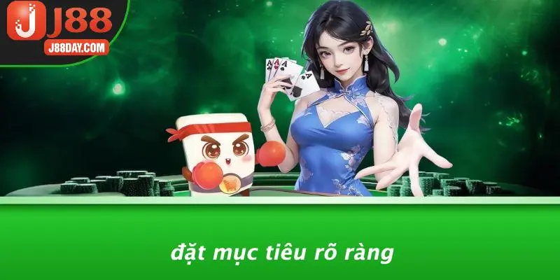 Đặt Mục Tiêu Rõ Ràng