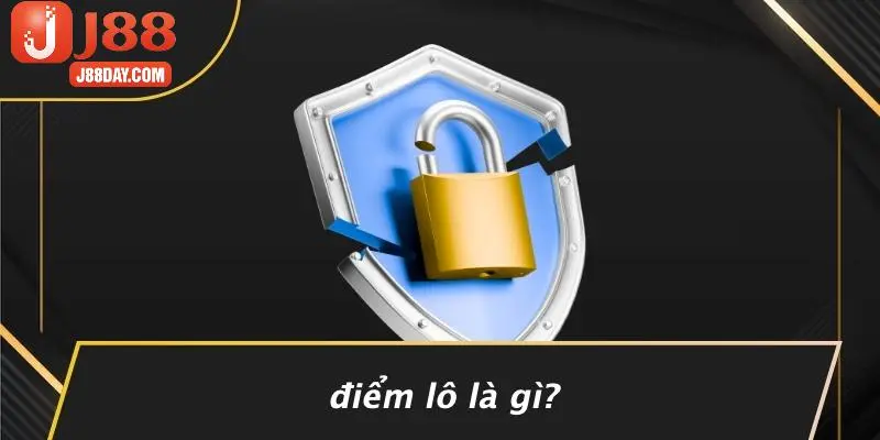 Điểm Lô Là Gì?