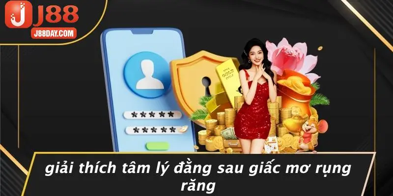 Giải Thích Tâm Lý Đằng Sau Giấc Mơ Rụng Răng