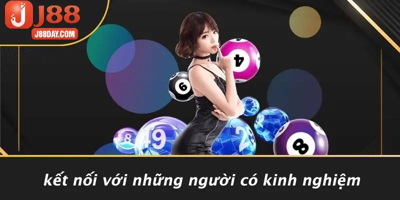 Kết Nối Với Những Người Có Kinh Nghiệm