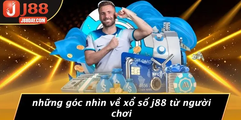 Những Góc Nhìn Về Xổ Số J88 Từ Người Chơi