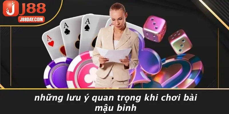 Những Lưu Ý Quan Trọng Khi Chơi Bài Mậu Binh