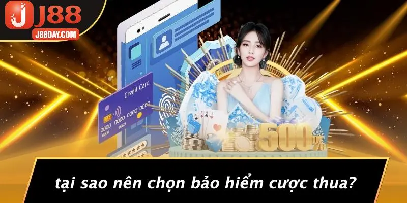 Tại Sao Nên Chọn Bảo Hiểm Cược Thua?